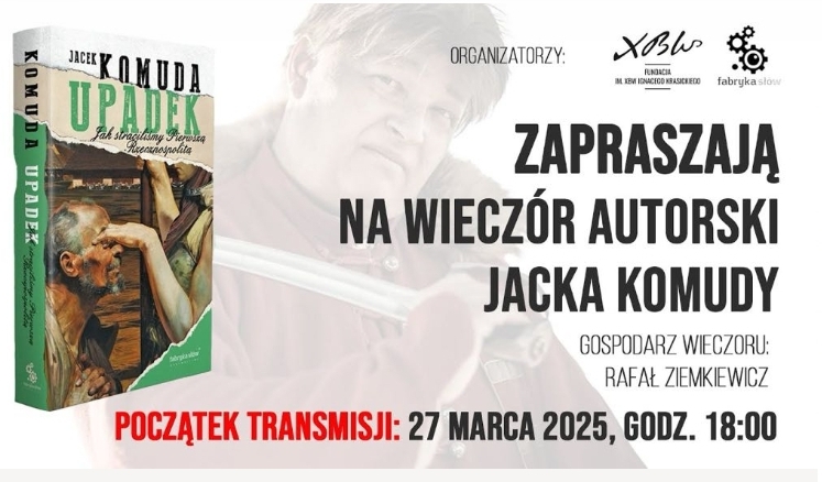 „Upadek. Jak straciliśmy Pierwszą Rzeczpospolitą” Komuda-Ziemkiewicz