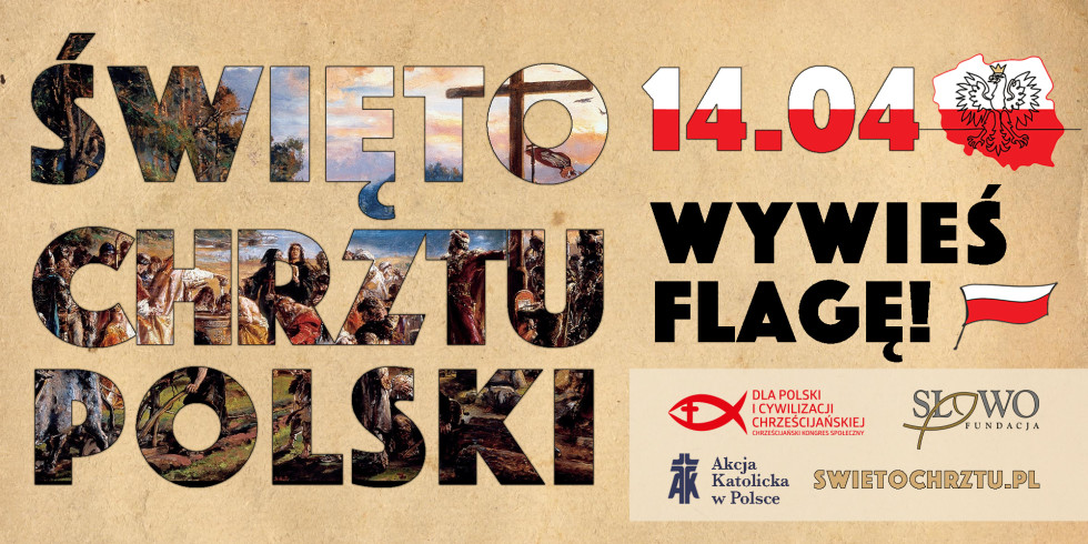 Przypominamy o nadchodzącej rocznicy Chrztu Polski